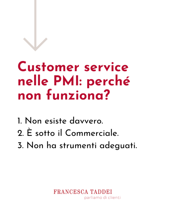 Customer service nelle PMI: perché oggi non funziona e come risolvere.